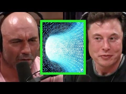 Joe Rogan & Elon Musk – Are We in a Simulated Reality?