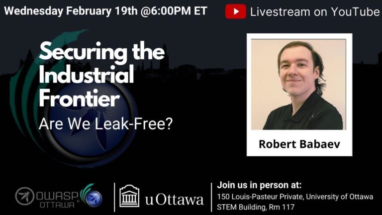 OWASP Ottawa February 2025 – Are We Leak-Free Yet? Securing Production App Secrets
