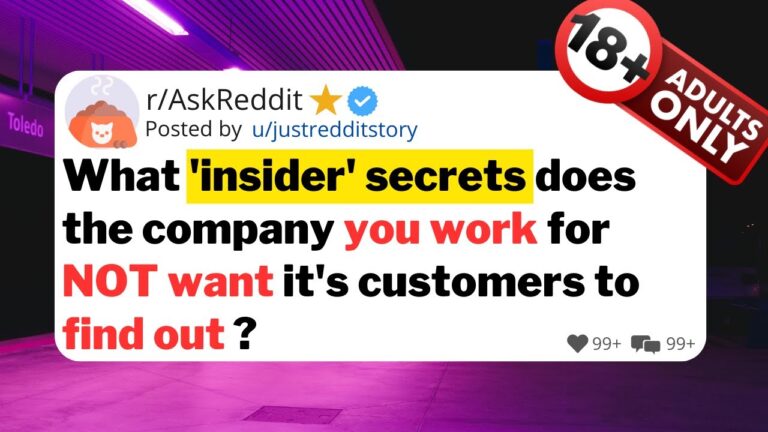 What ‘insider’ secrets does the company you work for NOT want it’s customers to find out?