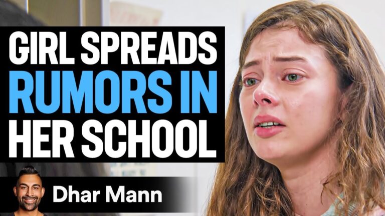 Girl SPREADS RUMORS In Her SCHOOL | Dhar Mann