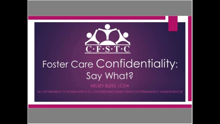 Foster Care Confidentiality: Say What?