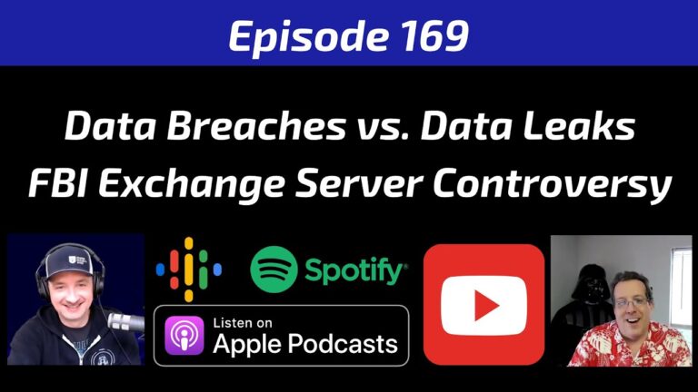 Data Breaches vs. Data Leaks, FBI Exchange Server Controversy