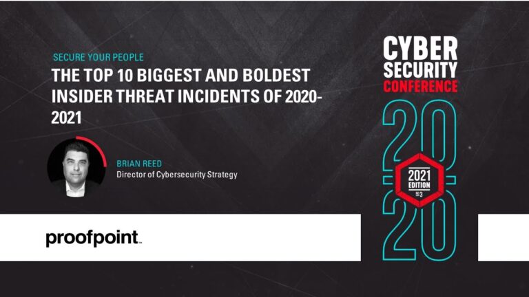 The Top 10 Biggest and Boldest Insider Threat Incidents of 2020-2021