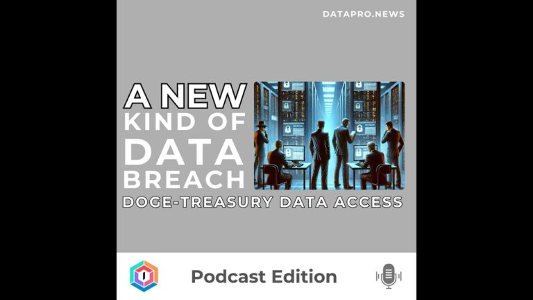 The DOGE-Treasury Data Breach: Privacy and Security Ramifications