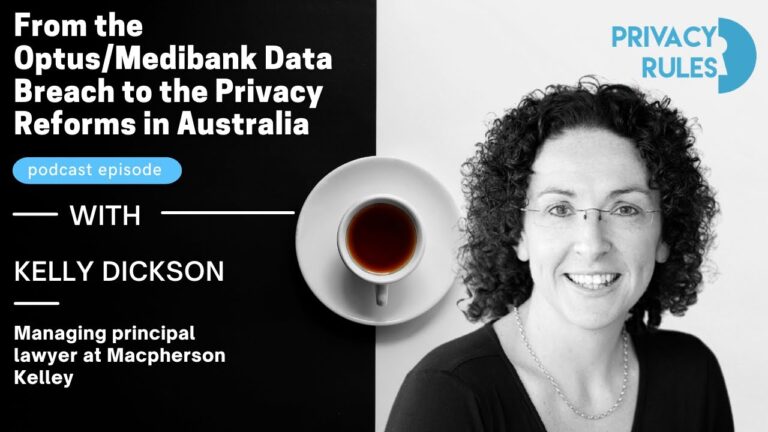 From the Optus/Medibank Data Breach to the Privacy Reforms in Australia