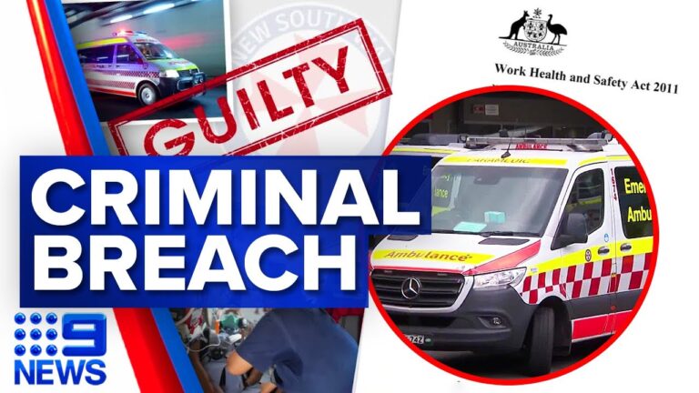 NSW Ambulance pleads guilty to breach of Work Health and Safety Act | 9 News Australia
