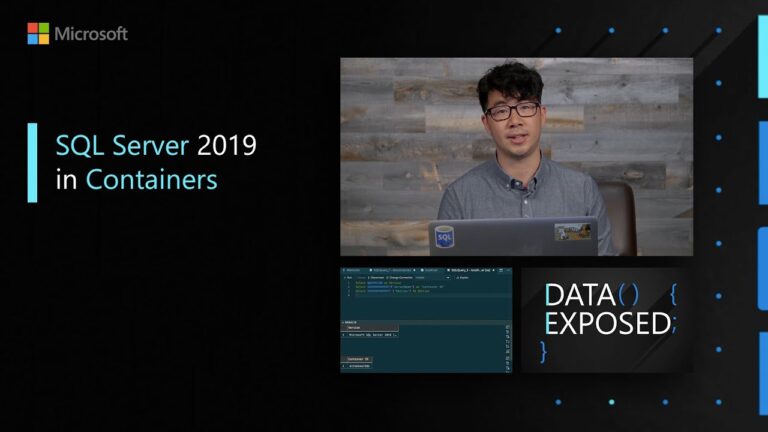 SQL Server 2019 in Containers | Data Exposed