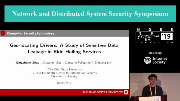 NDSS 2019 Geo-locating Drivers: A Study of Sensitive Data Leakage in Ride-Hailing Services