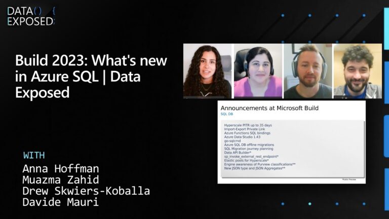 Build 2023: What’s new in Azure SQL | Data Exposed