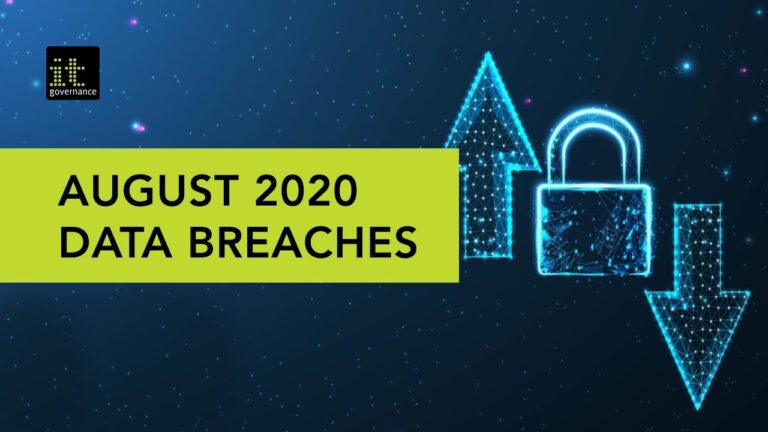 August 2020 Biggest Data Breaches: 99 data breaches and cyber attacks in August 2020