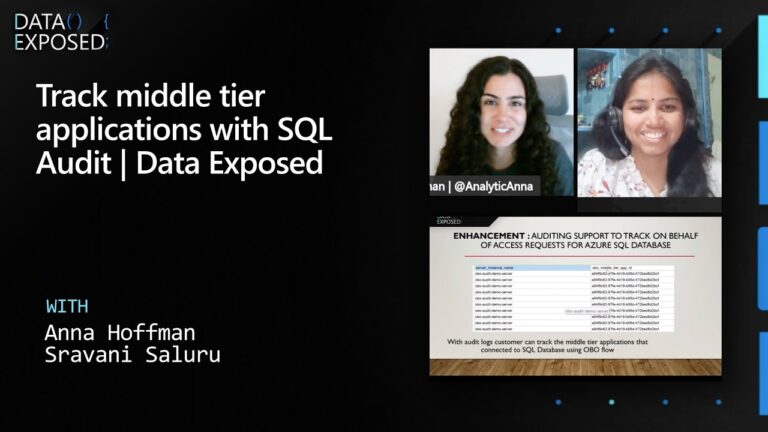 Track middle tier applications with SQL Audit | Data Exposed