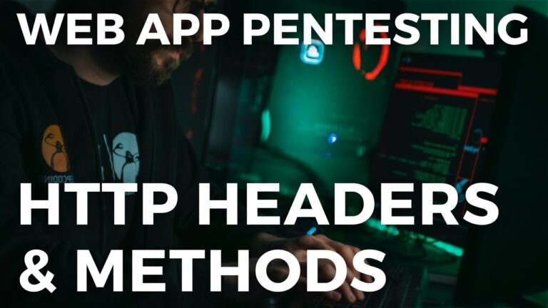 Web App Pentesting – HTTP Headers & Methods