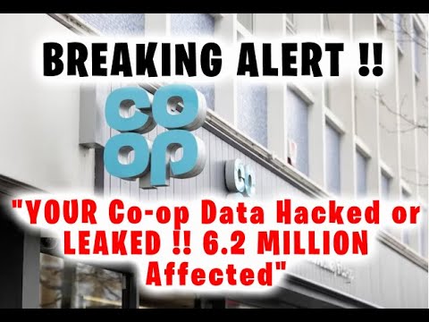 CO-OP HACKED – Protect Yourself! “6.2 MILLION Affected!