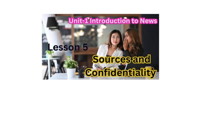 Lesson 5: Sources and Confidentiality
