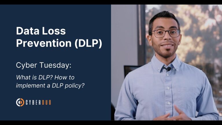 Cyber Tuesday: Data Loss Prevention