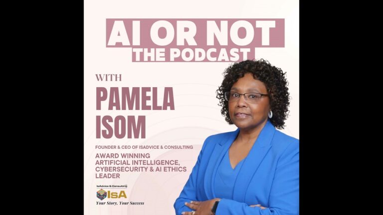 E031 – AI or Not – Andy Jenkinson and Pamela Isom