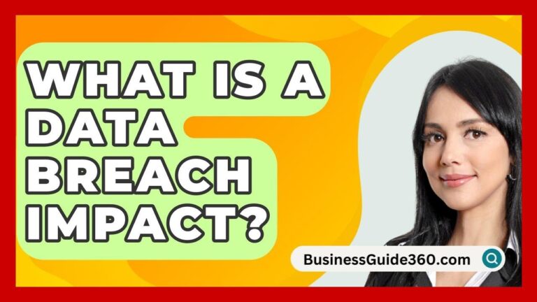 What Is A Data Breach Impact? – BusinessGuide360.com