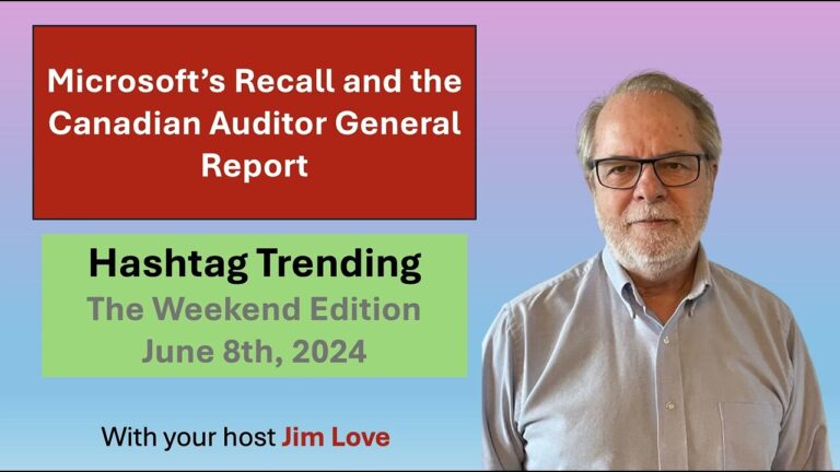Major stories this week. Microsoft’s botched Recall launch and the Canadian Auditor General’s…