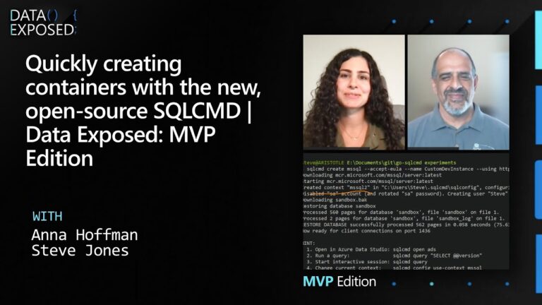 Quickly creating containers with the new, open-source SQLCMD | Data Exposed: MVP Edition