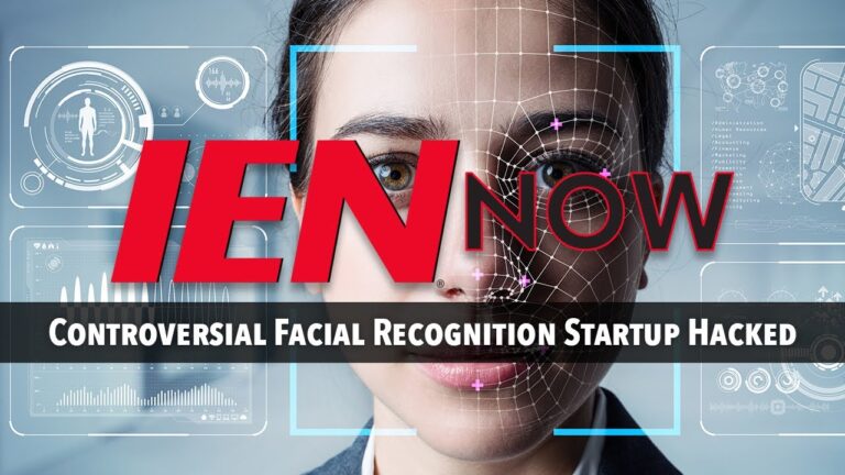 IEN NOW: Controversial Facial Recognition Startup Hacked