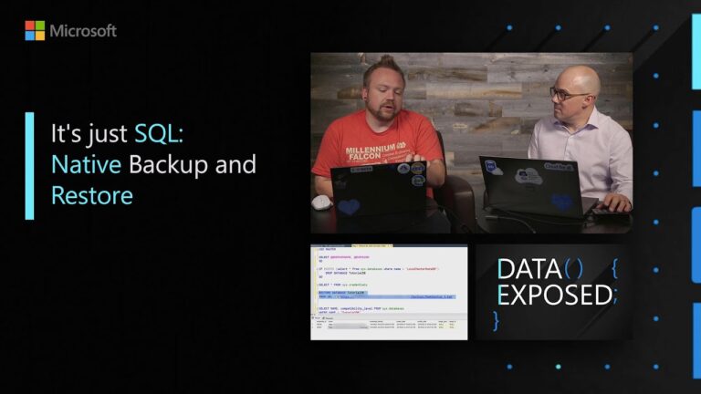 It’s just SQL: Native Backup and Restore | Data Exposed