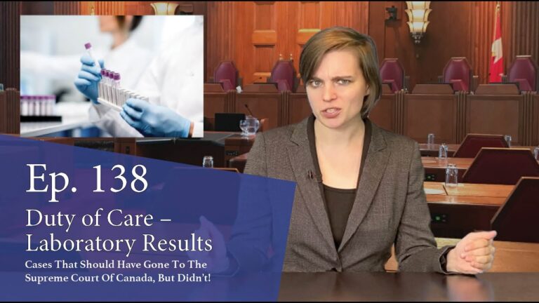 Duty of Care – Lab Results: Cases That Should Have Gone to the Supreme Court of Canada, But Didn’t!