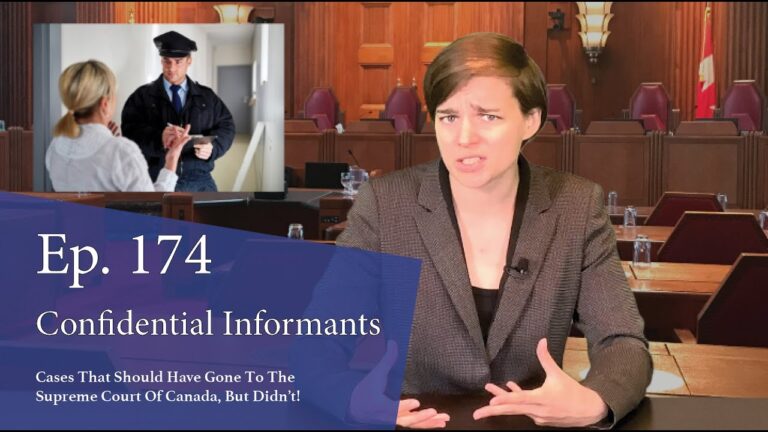 Confidential Informants: Cases That Should Have Gone to the Supreme Court of Canada, But Didn’t!