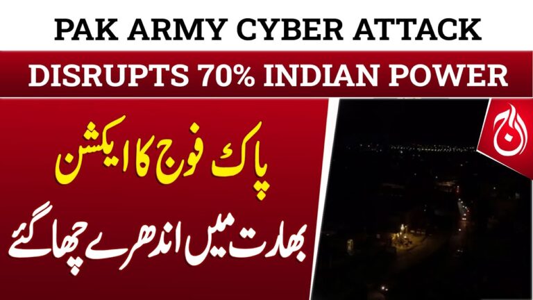 PAK Army Cyber Attack Disrupts 70% Indian Power – Breaking – Aaj News