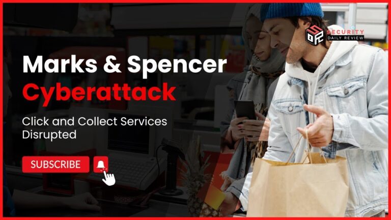 Marks & Spencer Cyberattack: Click & Collect Services Disrupted