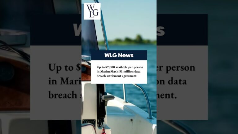 Up to $7,000 Available Per Person in MarineMax’s $1 Million Data Breach #Settlement Agreement