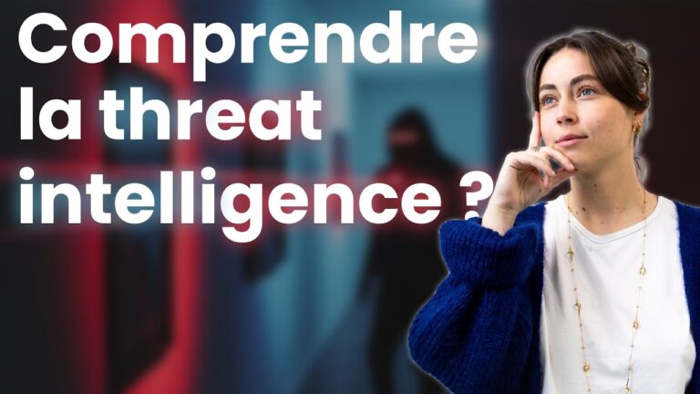 Introduction à la Threat Intelligence (2 min pour tout comprendre)