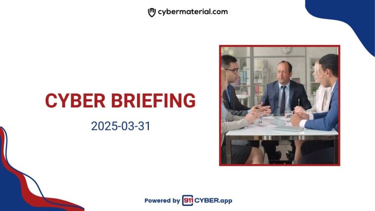 Cyber Briefing: 2025-03-31