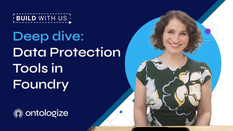 Deep Dive: Data Protection Tools in Foundry
