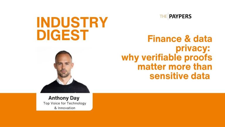 Beyond sensitive data: the case for verifiable information in finance – Interview with Anthony Day