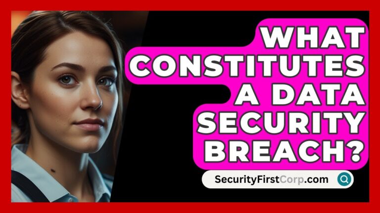 What Constitutes A Data Security Breach? – SecurityFirstCorp.com