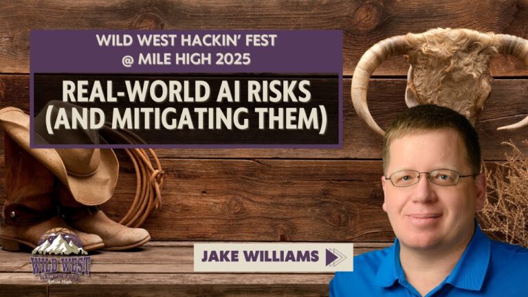 Real World AI Risks And Mitigating Them | Jake Williams