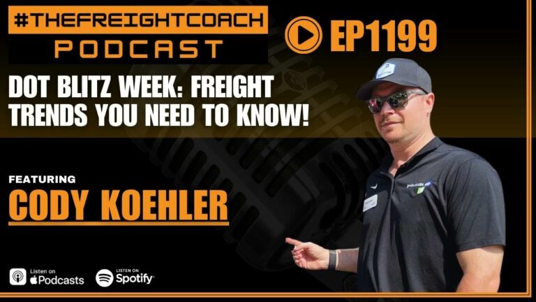 1199. #TFCP – DOT Blitz Week: Freight Trends You Need to Know!