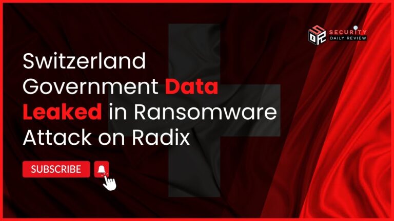 Switzerland Government Data Leaked in Ransomware Attack on Radix