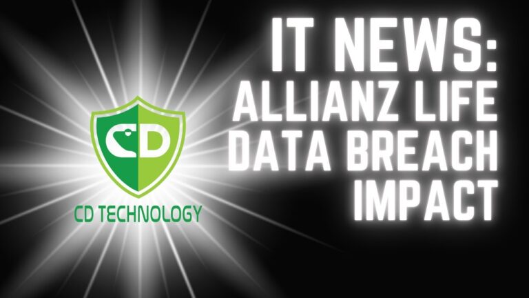IT NEWS: Allianz Life Data Breach Impact