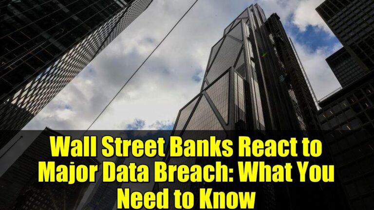 Wall Street Banks React to Major Data Breach: What You Need to Know