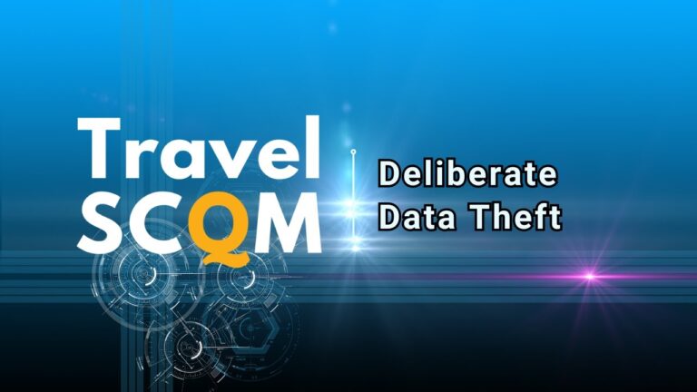 TravelSCQM: Pain Point 4 – Deliberate Data Theft