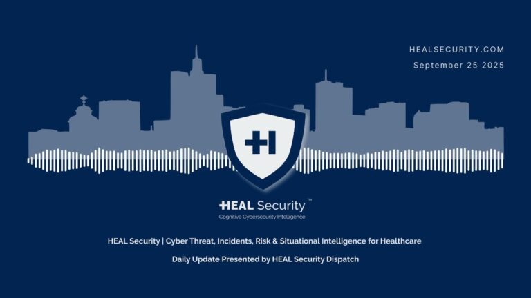 🚨 HEAL Security Dispatch Daily Digest | 25 September 2025 🚨