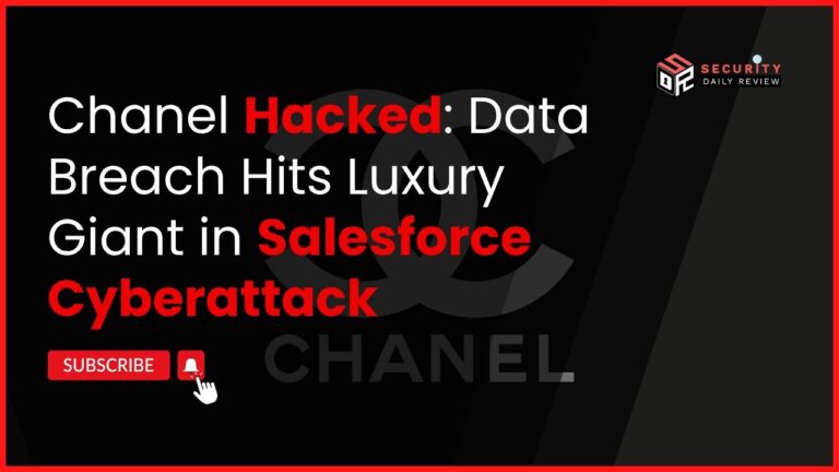 Chanel Hacked: Data Breach Hits Luxury Giant in Salesforce Cyberattack