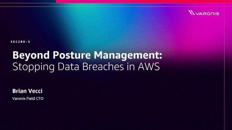 AWS re:Invent 2025 – Beyond Posture Management: Stopping Data Breaches in AWS (SEC209)