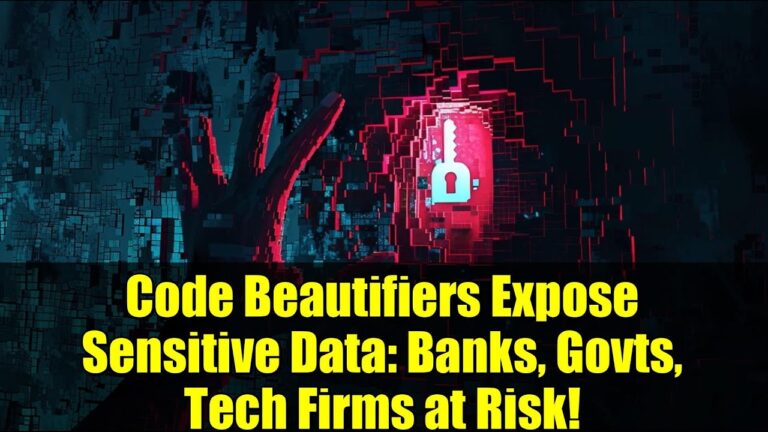 Code Beautifiers Expose Sensitive Data: Banks, Govts, Tech Firms at Risk!