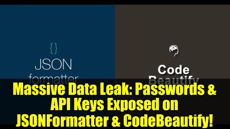 Massive Data Leak: Passwords & API Keys Exposed on JSONFormatter & CodeBeautify!